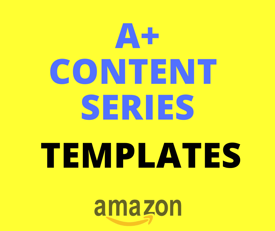 Amazon A+ Content Series for Sellers Templates Converting Copywriter