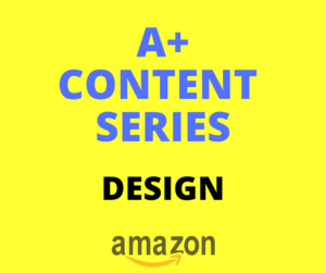 A+ Content Series for Sellers: Design